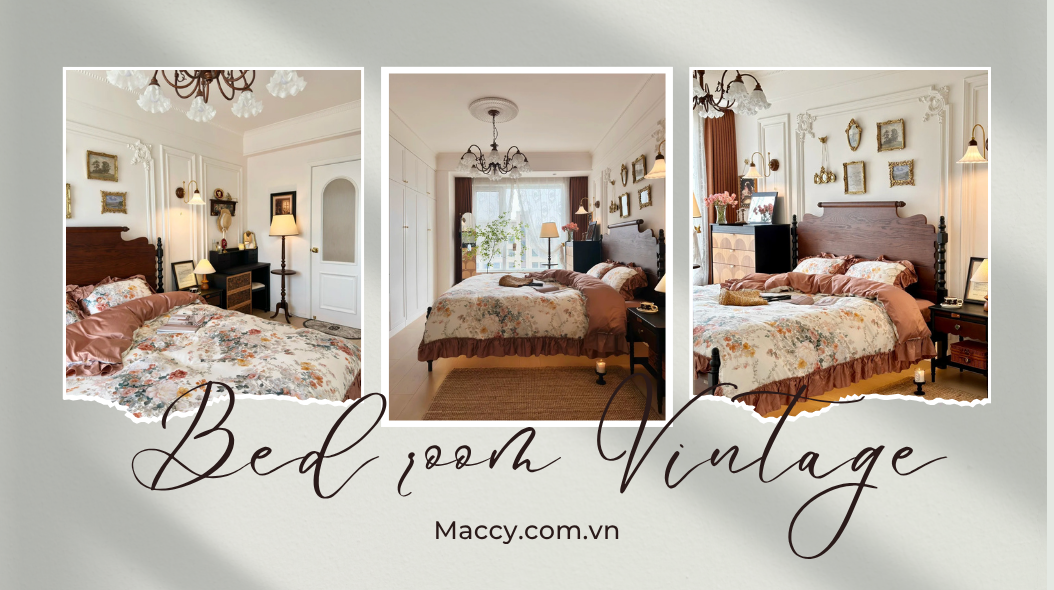 Bí quyết tạo nên phòng ngủ vintage thảnh thơi, sang trọng và đầy cảm xúc mà bạn sẽ muốn ở mãi không rời.